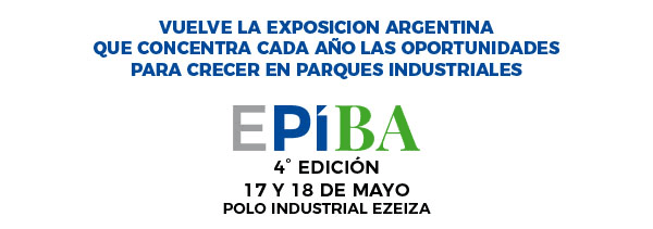 Vuelve la exposición argentina que concentra cada año las oportunidades para crecer en parques industriales